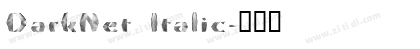DarkNet Italic字体转换